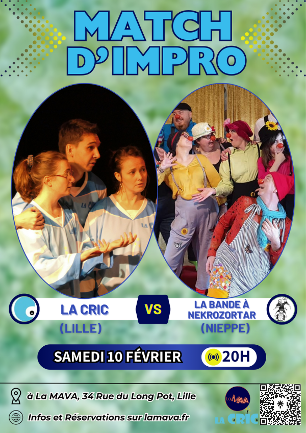 Affiche du Match d'impro opposant La CRIC et La Bande à Nekrozortar, le Samedi 10 février 2024 à 20h, à LA MAVA - La Maison de l'Art Vivant en Amateur